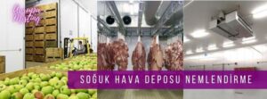 Soğuk hava deposu nemlendirme sistemleri