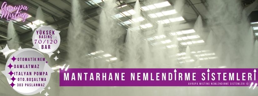 mantarhane nemlendirme sistemleri